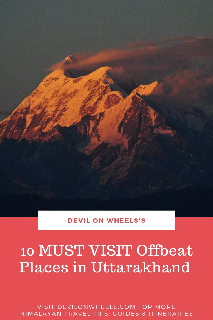 10 MUST VISIT Offbeat Places in Uttarakhand
