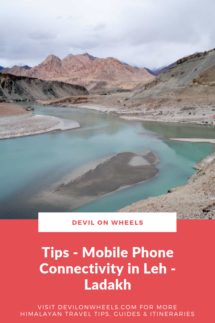 Want to know more about which mobile phone connection is best for Ladakh trip?