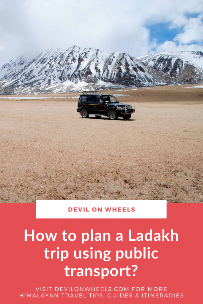 Planning a budget trip to Ladakh by Public Transport?