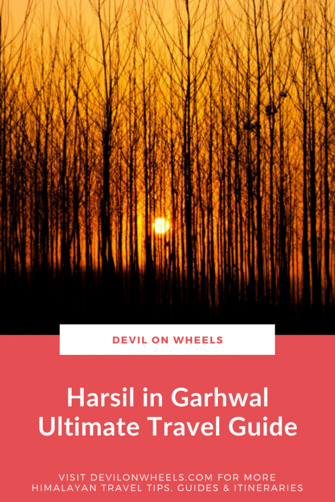 Harsil in Garhwal - A Detailed Travel Guide