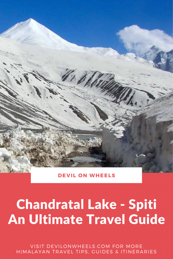 Chandratal Lake - An Ultimate Travel Guide