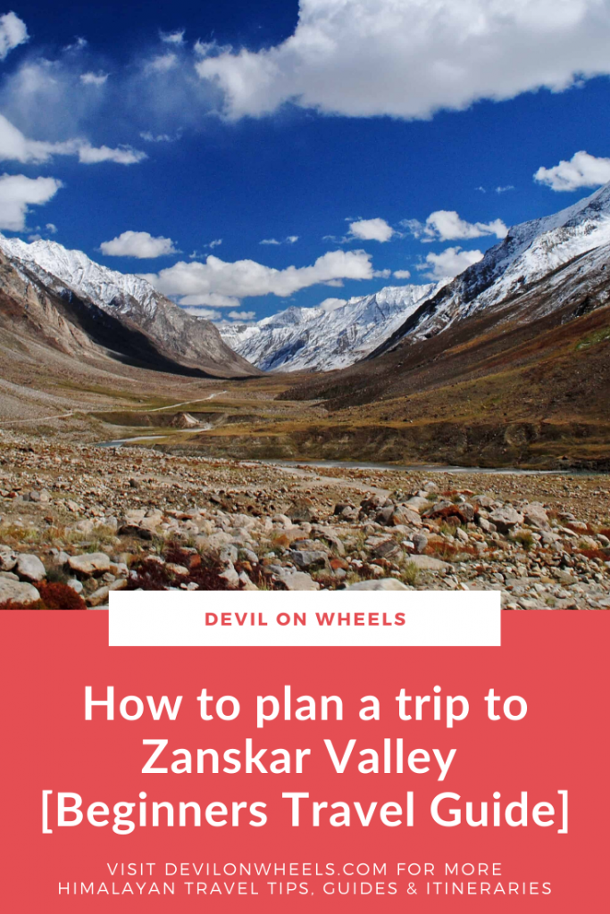 Zanskar Valley Trip - An Ultimate Travel Guide