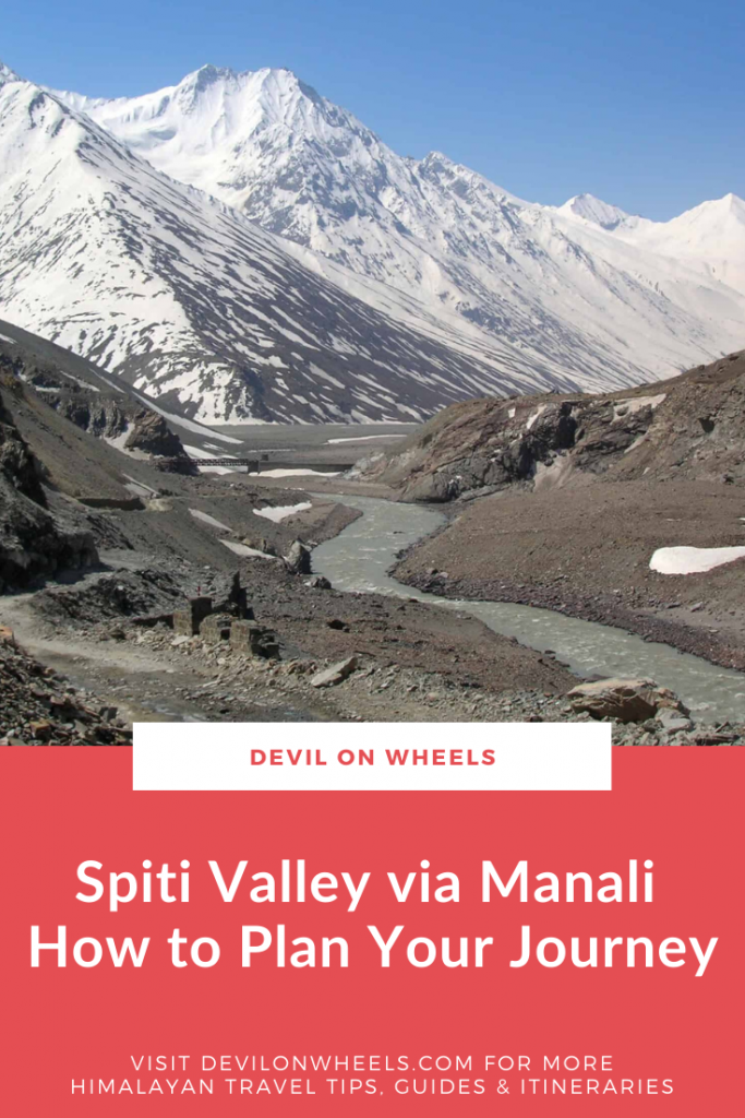 How to plan a Spiti Valley trip from Manali side?