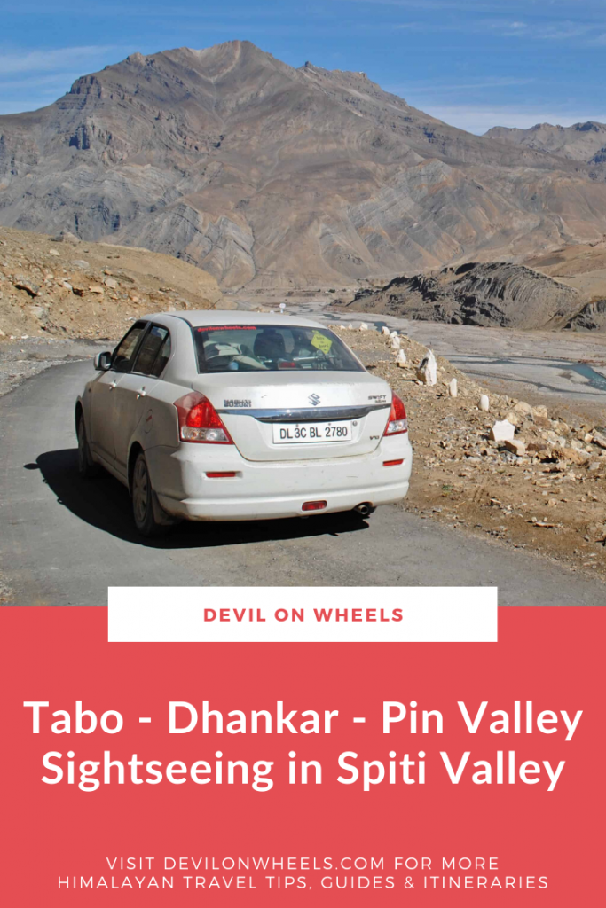 Sightseeing in Spiti Valley - Tabo, Dhankar & Pin Valley
