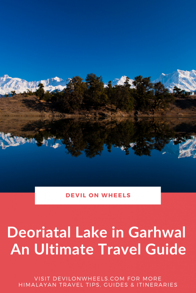 An ultimate travel guide of Deoriatal Lake in Garhwal