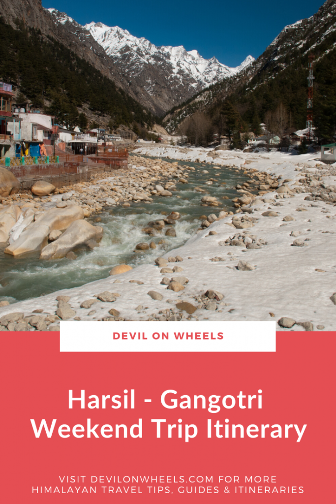 Itinerary for a Weekend Trip to Harsil & Gangotri
