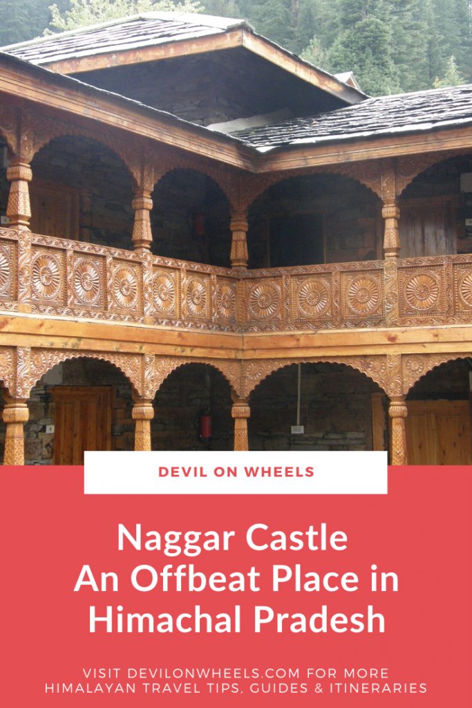 Naggar Castle - An offbeat place near Manali