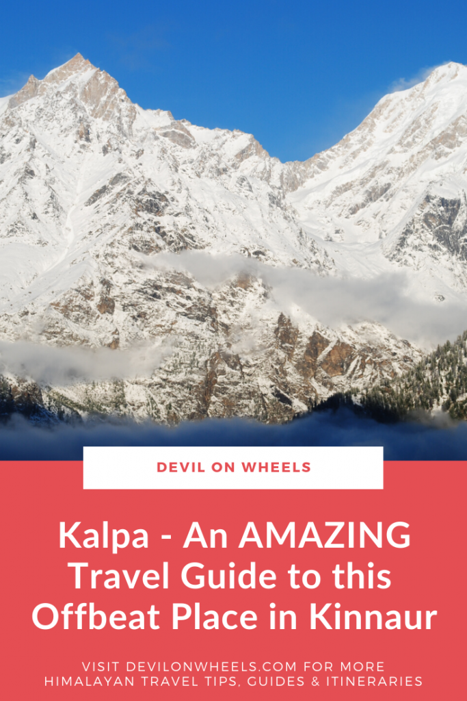 Kalpa in Kinnaur - An Offbeat Place in Himachal