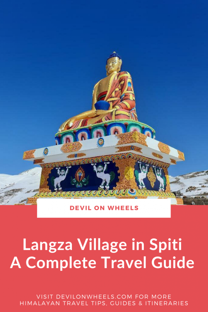 A complete travel guide for visiting Langza in Spiti Valley