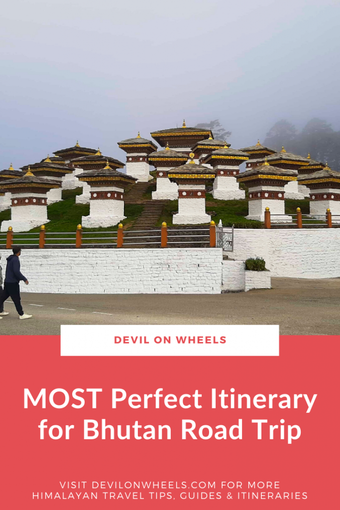 Bhutan Road Trip - Perfect Itinerary
