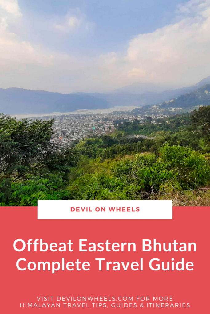 Complete Travel Guide for Eastern Bhutan Trip
