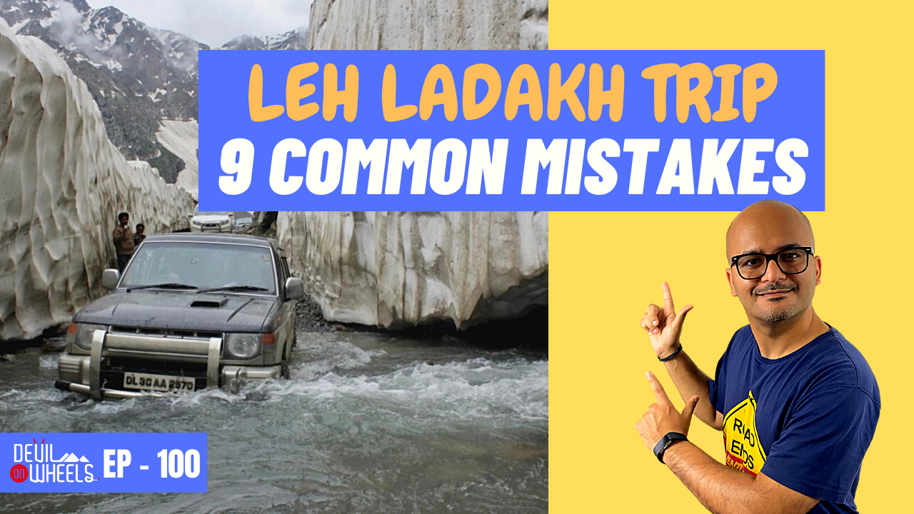 most common mistakes of ladakh trip