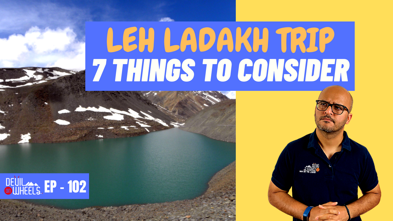 things to know or consider for a Ladakh Trip